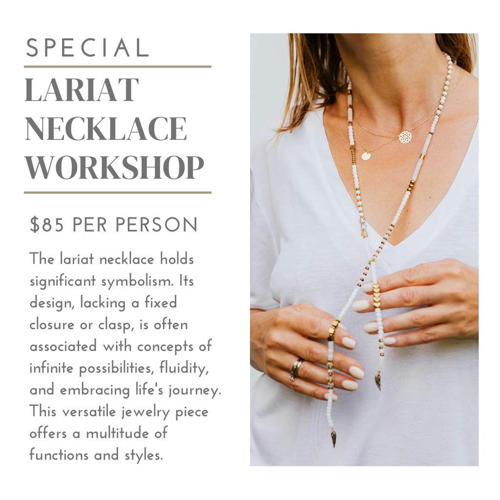 Toronto Jewelry Workshop: Explore the Symbolism of Lariat